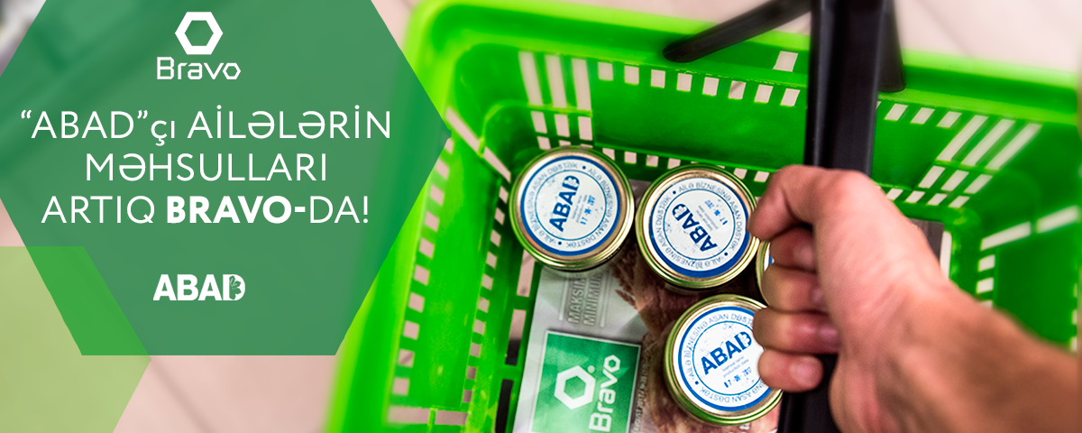 ABADçı ailələrin məhsulları “Bravo” supermarketlər şəbəkəsində