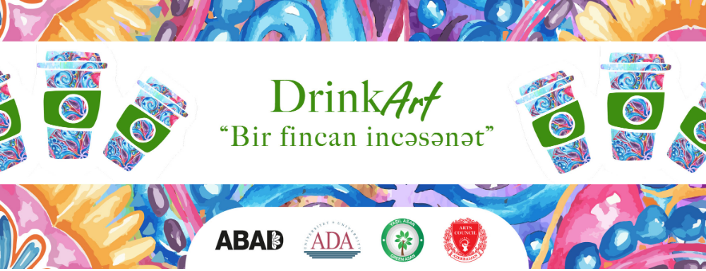 “DrinkART - bir fincan incəsənət” layihəsinə start verildi