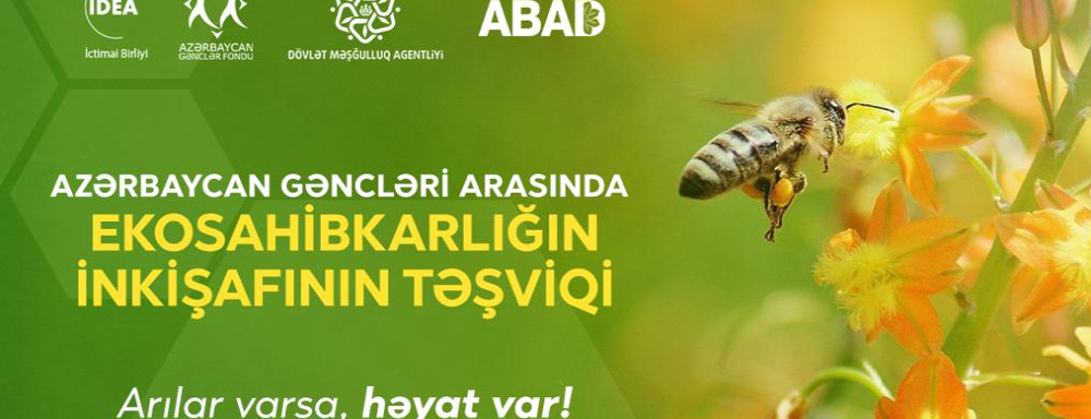 “ABAD” gənc ailələr üçün arıçılıq təsərrüfatlarının yaradılmasına dəstək olacaq
